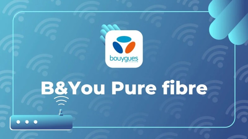 B&You Pure fibre : un prix plancher et 100 % des frais d’activation offerts