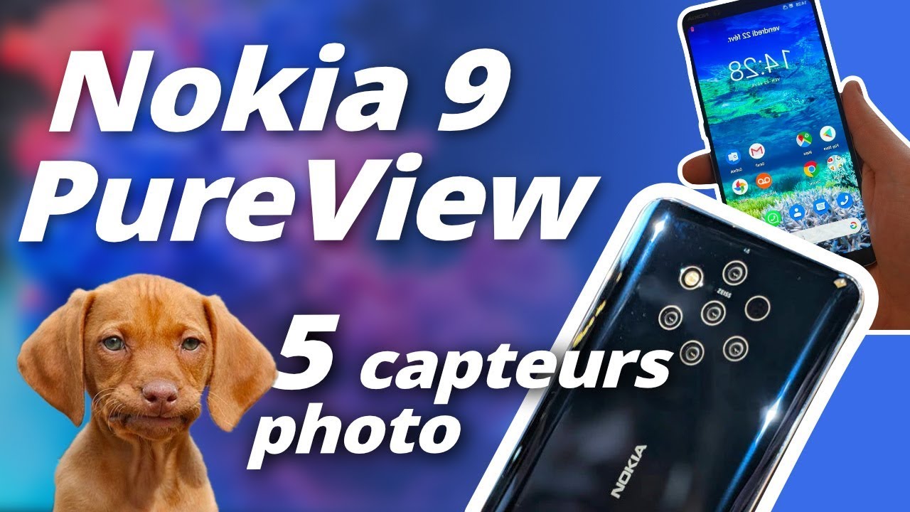 TEST Nokia 9 PureView : 5 capteurs, 5 fois plus lent !