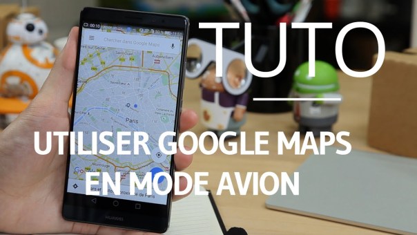 Comment utiliser Google Maps sans réseau [TUTO]