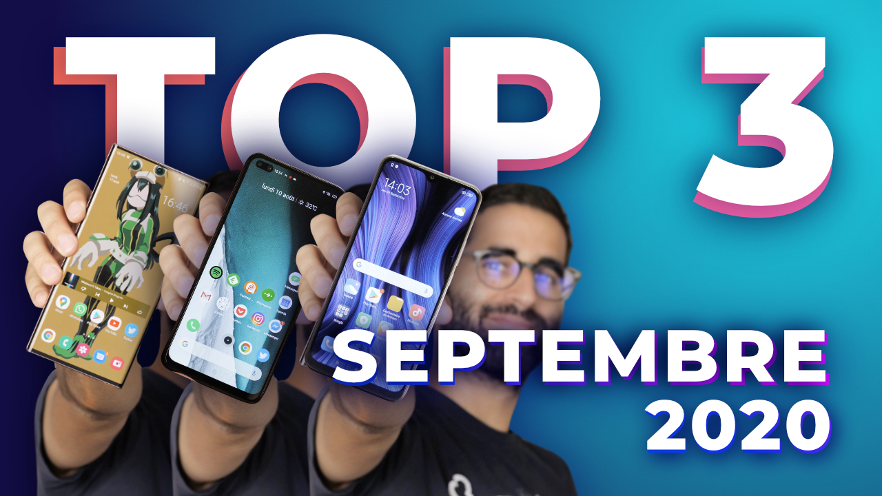 Les 3 MEILLEURS smartphones sur Frandroid ! (Septembre 2020)