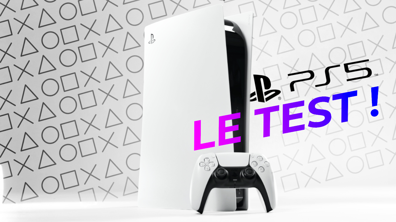 TEST PS5 : Nouvelle interface, Gameplay, Rétrocompatibilité, Manette DualSense, on vous dit tout !