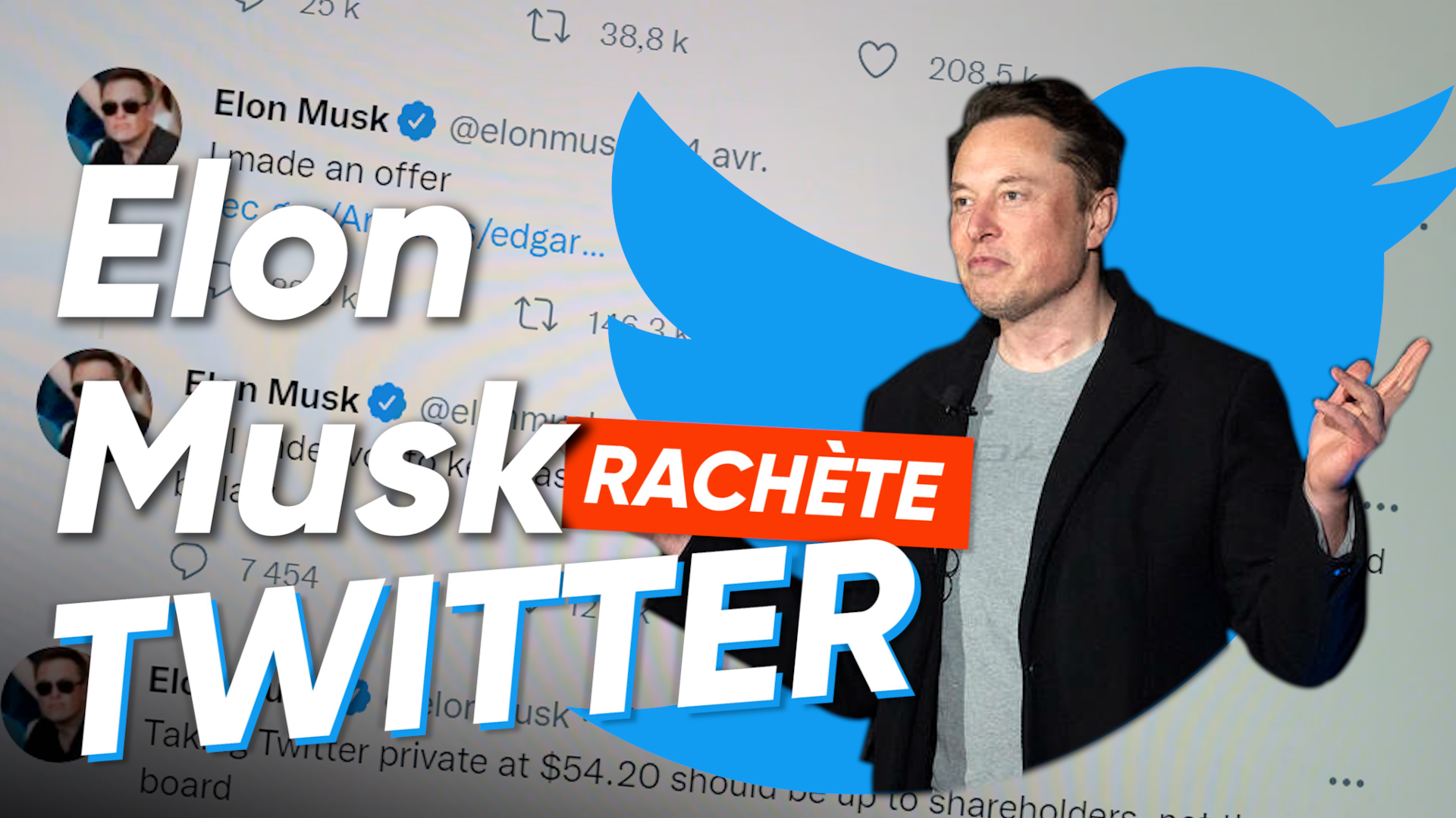 L'INCROYABLE rachat de TWITTER par ELON MUSK