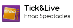 La Fnac lance l’application Tick&Live La Fnac lance l’application Tick&Live