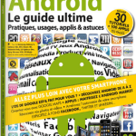 Cinq exemplaires du magazine « Android, le guide ultime » à gagner sur FrAndroid
