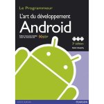 L’art du développement Android : 3ème édition