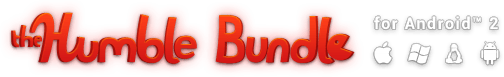 Humble Bundle : le retour ! (update)