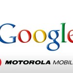 Motorola Mobility est officiellement chez Google