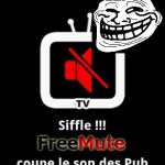 FreeMute, l’anti-pub TV