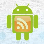 Les alternatives à Google Reader pour Android