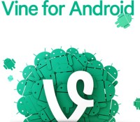 android vine 1.3.4 mise à jour août 2013