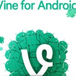 Vine (Twitter) lance une mise à jour de son application Android
