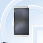 HTC One Max : les caractéristiques dévoilées par l’organisme de certification chinois