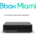 Bouygues Telecom lance officiellement la Bbox Miami sous Android