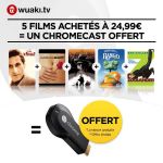 Bon plan : un Chromecast + 5 films = 21,90 euros seulement avec Wuaki