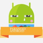 Paranoid Android, la ROM au bois dormant