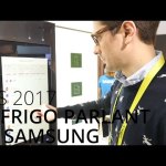 Prise en main du Samsung Family Hub 2.0, le frigo sous Tizen 3.0 doté des technologies du Galaxy S8