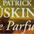 le-parfum-patrick-suskind le-parfum-patrick-suskind