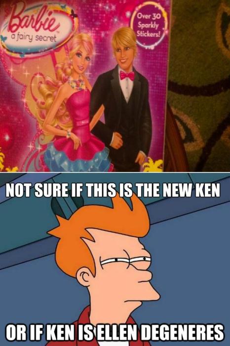 "Je sais pas si c'est le nouveau Ken... Ou si Ken est Ellen Degeneres"