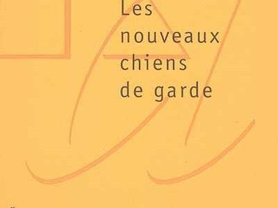 Les nouveaux chiens de garde Les nouveaux chiens de garde