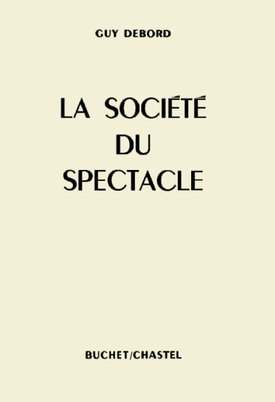 La Société du Spectacle
