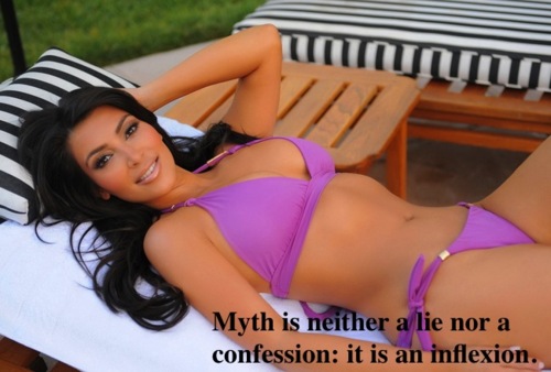 myth Le mythe n'est ni un mensonge ni une confession : c'est une inflexion
