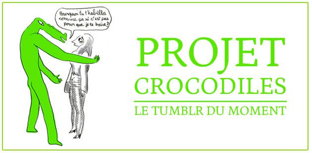 big-projet-crocodiles-tumblr