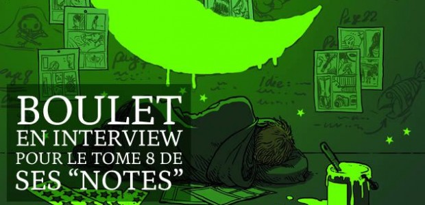 big-boulet-notes-8-interview