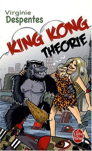 King-kong-theorie_2