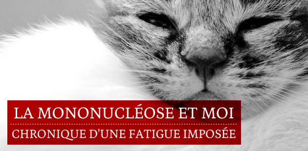 big-mononucleose-fatigue-temoignage