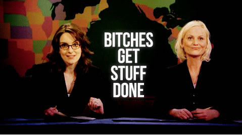 tina-fey-amy-poehler-bitches-stuff-done