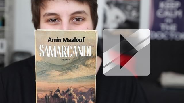 samarcande-amin-maalouf-chronique-video