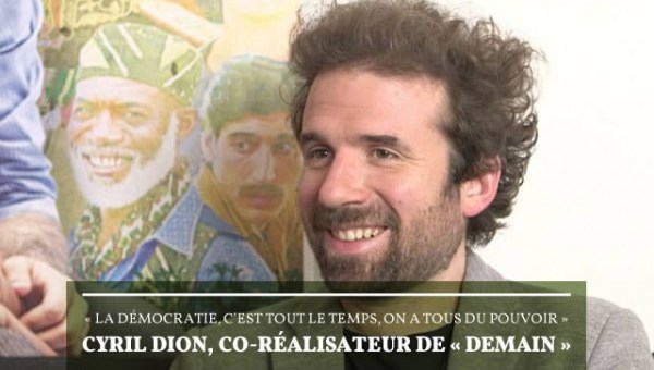 demain-film-cyril-dion-interview