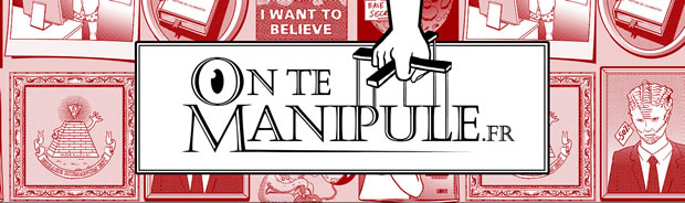 on-te-manipule-fr on-te-manipule-fr