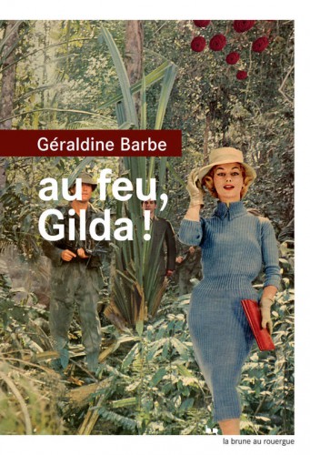 au-feu-gilda-geraldine-barbe