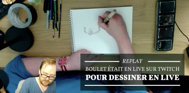 big-replay-boulet-twitch-dessin