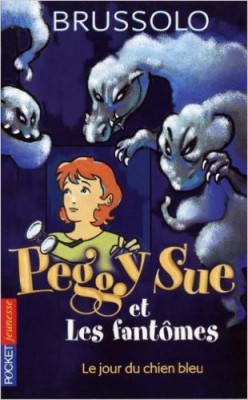 peggy-sue-fantômes-brussolo peggy-sue-fantômes-brussolo
