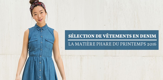 big-selection-vetements-denim-printemps-2016 big-selection-vetements-denim-printemps-2016