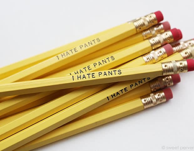 crayon-inscription-I-hate-pants