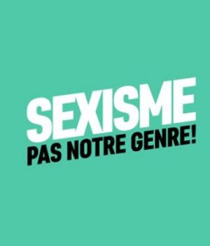 sexisme-pas-notre-genre-campagne