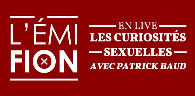 big-curiosites-sexuelles-emifion-podcast-replay