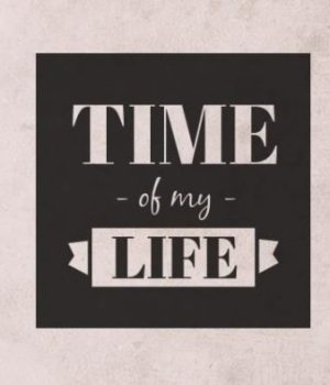 time-of-my-life-podcast-episode-1