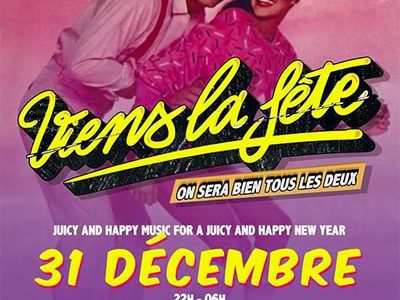 viens-la-fete-31-decembre-2016-affiche viens-la-fete-31-decembre-2016-affiche