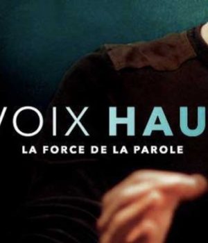 a-voix-haute-documentaire-cinema-bande-annonce a-voix-haute-documentaire-cinema-bande-annonce