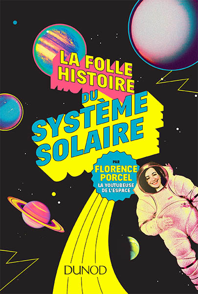 la-folle-histoire-du-systeme-solaire-florence-porcel