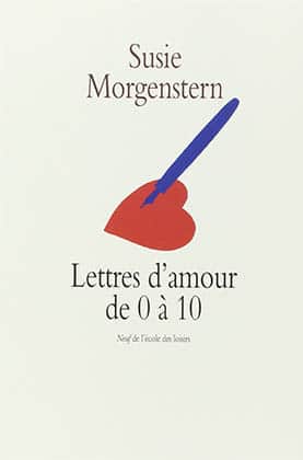 lettres-damour-de-0-a-10-susie-morgenstern