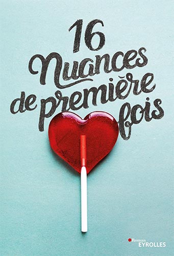 16-nuances-premiere-fois