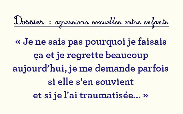 Agressions Sexuelles Entre Enfants - Madmoizelle