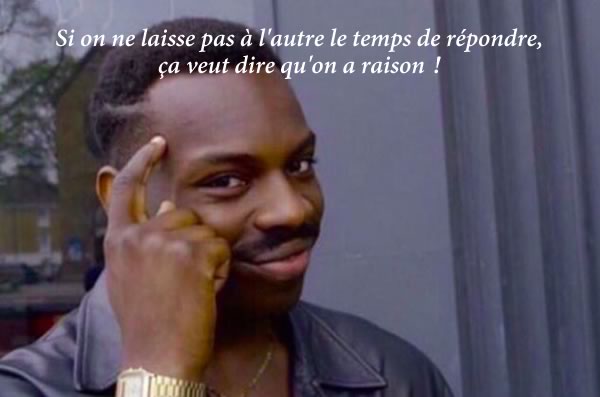 connard avoir raison