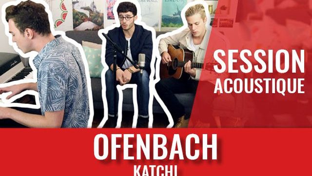 ofenbach-katchi-acoustique