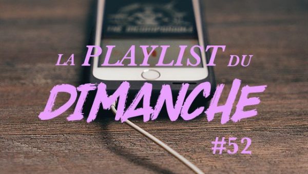 playlist-dimanche-52